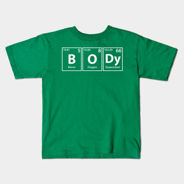 Body (B-O-Dy) Periodic Elements Spelling Kids T-Shirt by cerebrands